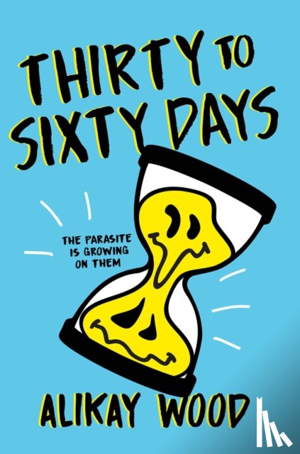 Wood, Alikay - Thirty to Sixty Days