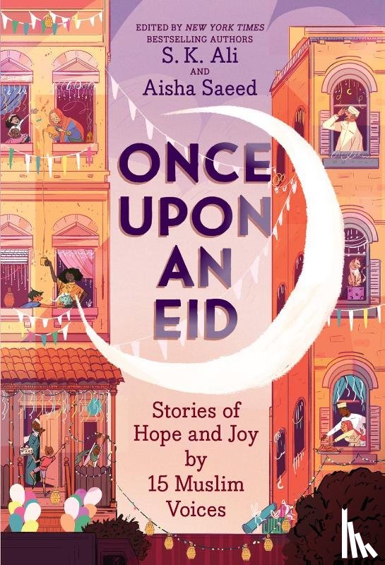  - Once Upon an Eid: Stories of Hope and Joy by 15 Muslim Voices