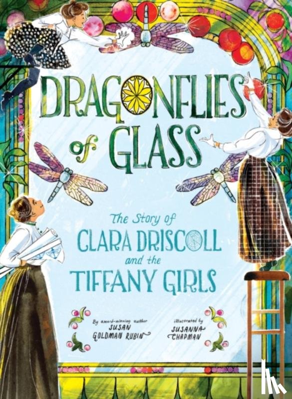 Rubin, Susan Goldman - Dragonflies of Glass