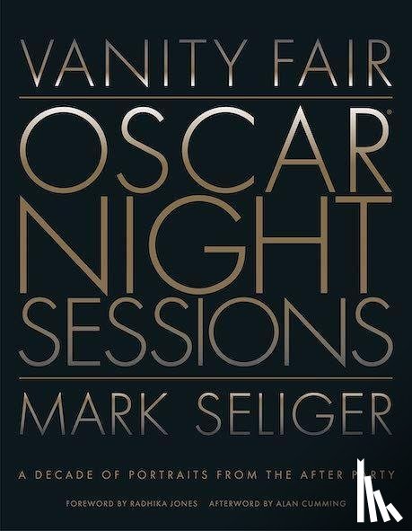 Seliger, Mark - Vanity Fair: Oscar Night Sessions