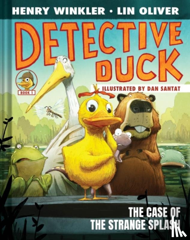 Winkler, Henry - Detective Duck: The Case of the Strange Splash (Detective Duck #1)