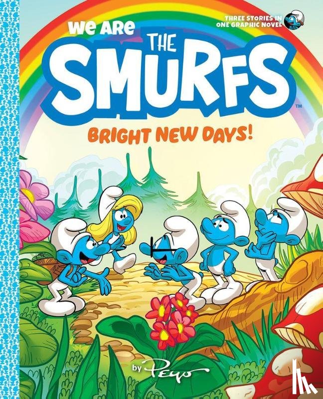 Peyo - We Are the Smurfs: Bright New Days! (We Are the Smurfs Book 3)