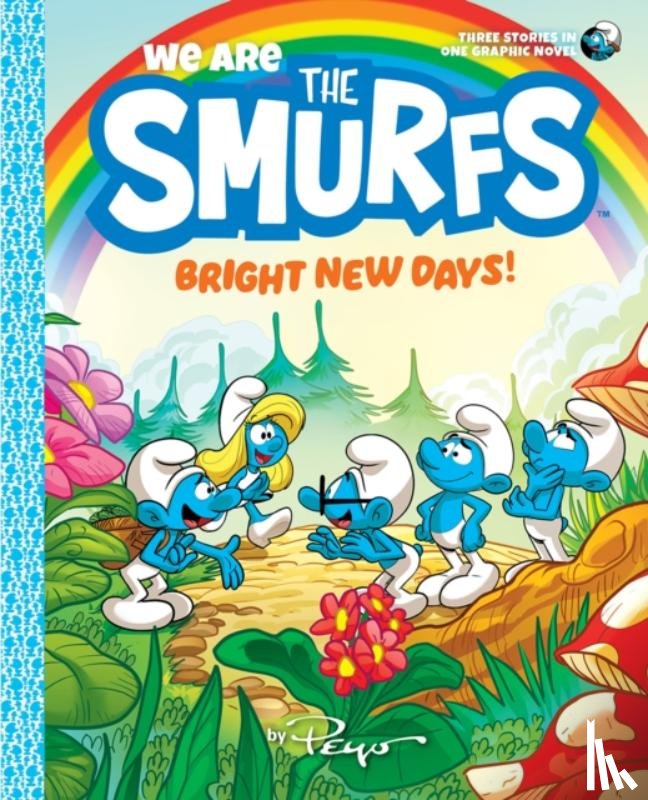 Peyo - We Are the Smurfs: Bright New Days! (We Are the Smurfs Book 3)