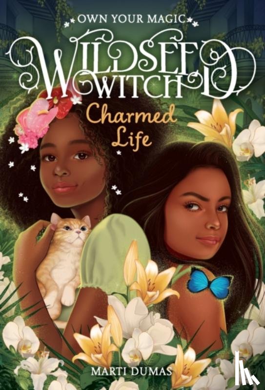 Dumas, Marti - Charmed Life (Wildseed Witch Book 2)