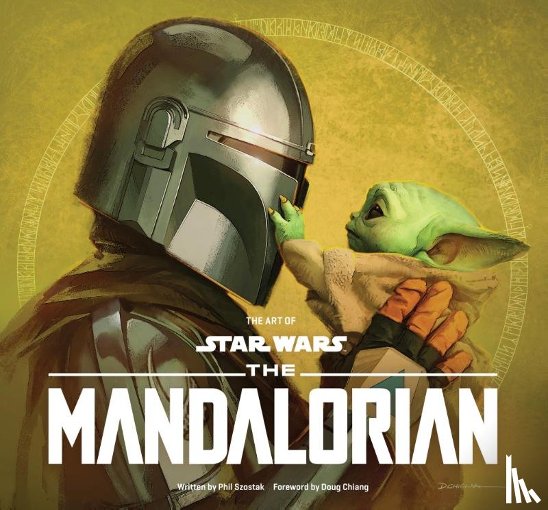 Szostak, Phil - The Art of Star Wars: The Mandalorian (Season Two)