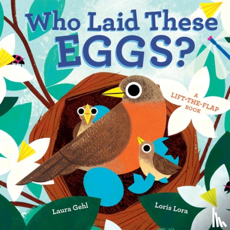 Gehl, Laura - Who Laid These Eggs?