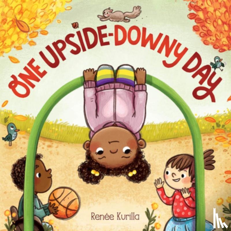 Kurilla, Renee - One Upside-Downy Day