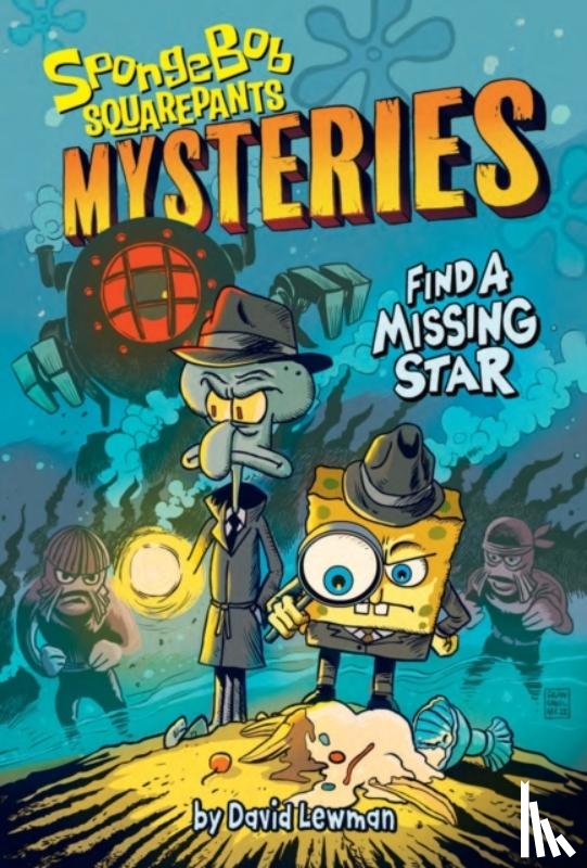 Nickelodeon, Lewman, David - Find a Missing Star (SpongeBob SquarePants Mysteries #1)