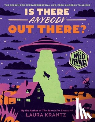 Krantz, Laura - Is There Anybody Out There? (A Wild Thing Book)
