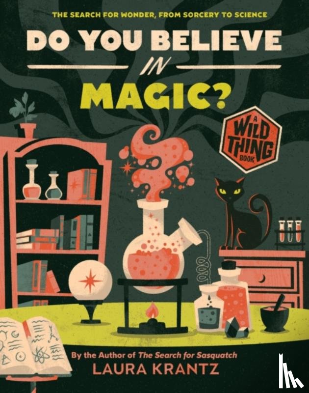 Krantz, Laura - Do You Believe In Magic? (A Wild Thing Book)