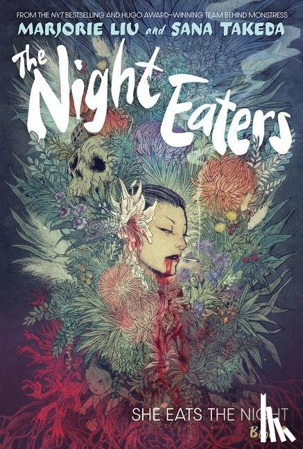 Liu, Marjorie - Liu, M: Night Eaters #1: She Eats the Night