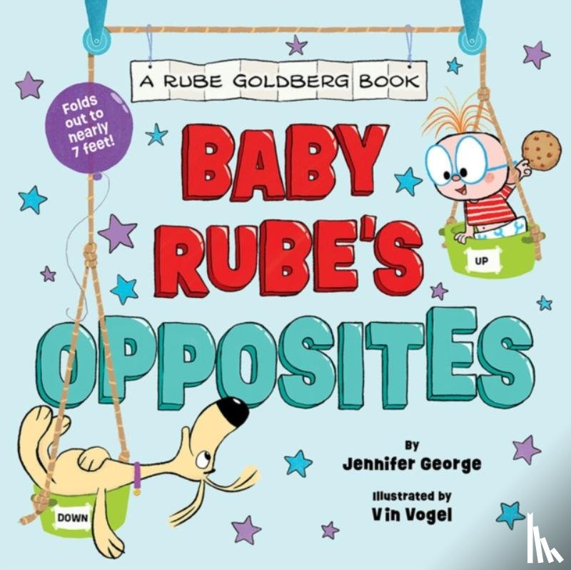 George, Jennifer - Baby Rube's Opposites (A Rube Goldberg Book)