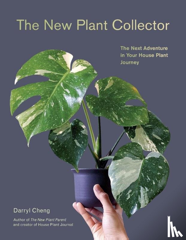 Cheng, Darryl - The New Plant Collector