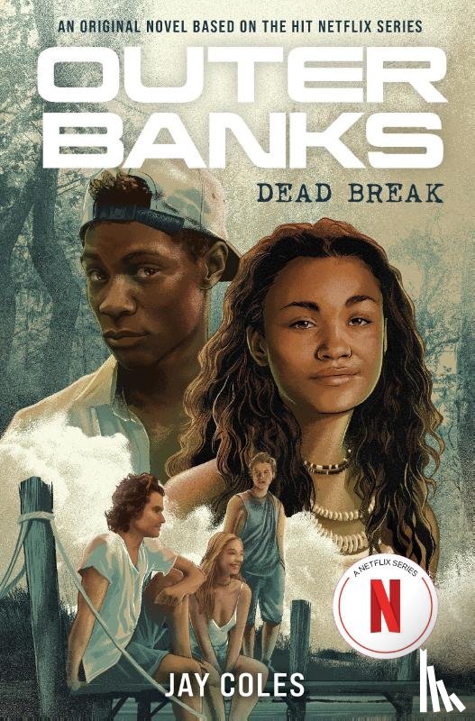 Coles, Jay - Outer Banks: Dead Break