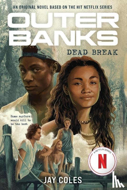 Coles, Jay - Outer Banks: Dead Break