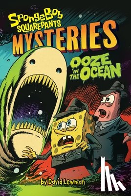 Lewman, David - Ooze in the Ocean (SpongeBob SquarePants Mysteries #2)