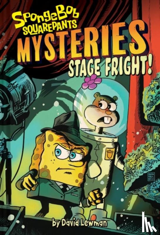 Lewman, David, ViacomCBS/Nickelodeon - Stage Fright (SpongeBob SquarePants Mysteries #3)