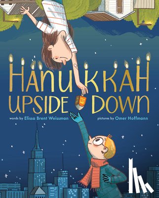 Weissman, Elissa Brent - Hanukkah Upside Down