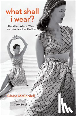 McCardell, Claire - What Shall I Wear?