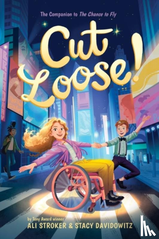 Stroker, Ali, Davidowitz, Stacy - Cut Loose! (The Chance to Fly #2)