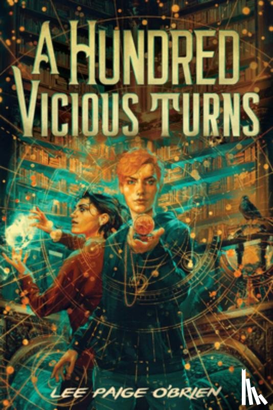O'Brien, Lee Paige - A Hundred Vicious Turns (The Broken Tower Book 1)