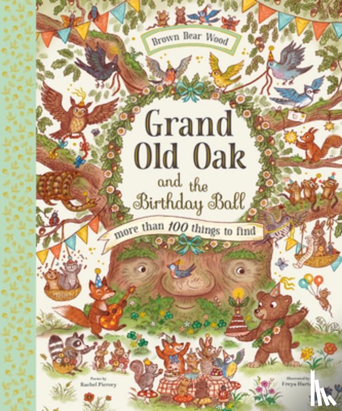 Piercey, Rachel - Grand Old Oak and the Birthday Ball: A Search and Find Adventure