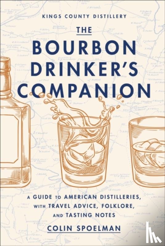 Spoelman, Colin - The Bourbon Drinker's Companion