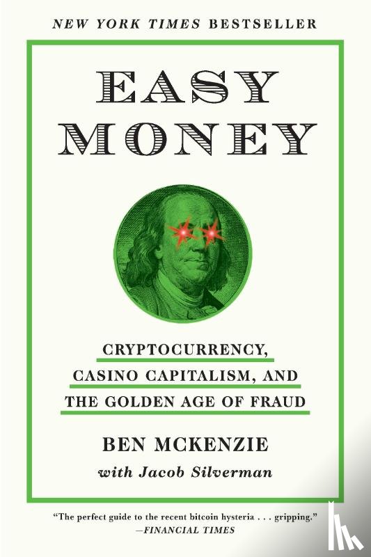 McKenzie, Ben, Silverman, Jacob - Easy Money