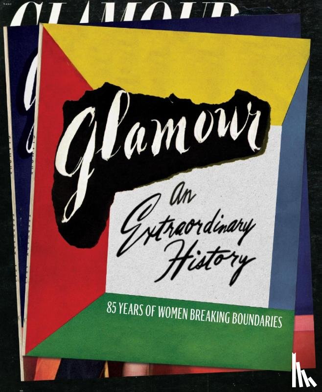 Pearlman, Natasha, Wolle, Ruhama, Moeslein, Anna - Glamour: An Extraordinary History