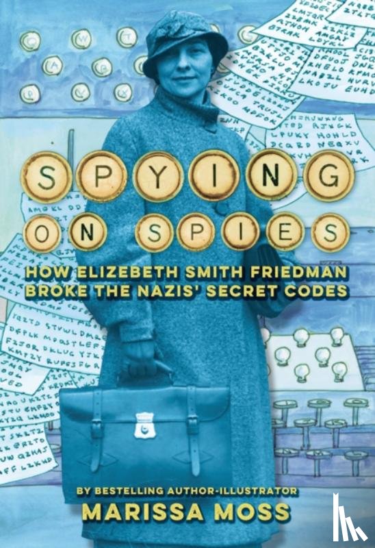 Moss, Marissa - Spying on Spies