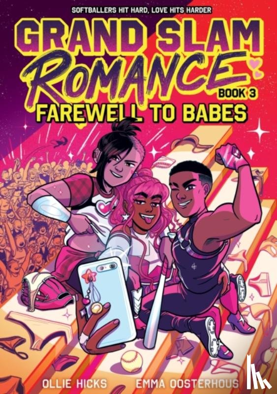 Oosterhous, Emma, Hicks, Ollie - Grand Slam Romance Book 3: Farewell to Babes
