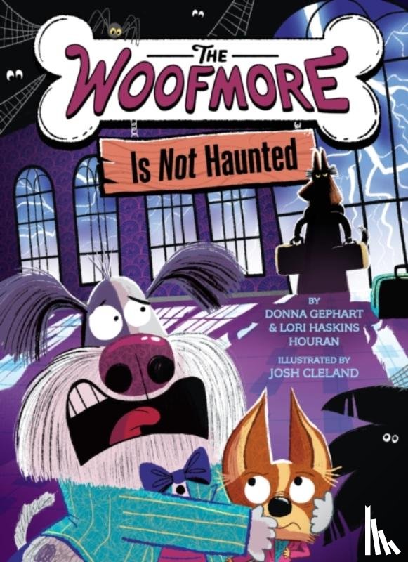 Gephart, Donna, Houran, Lori Haskins - The Woofmore Is Not Haunted (The Woofmore #2)