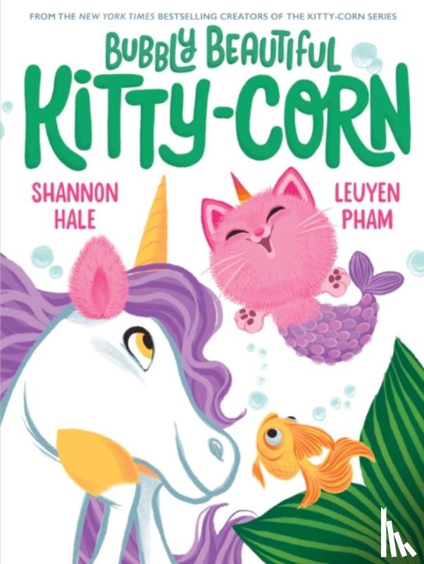 Hale, Shannon - Bubbly Beautiful Kitty-Corn