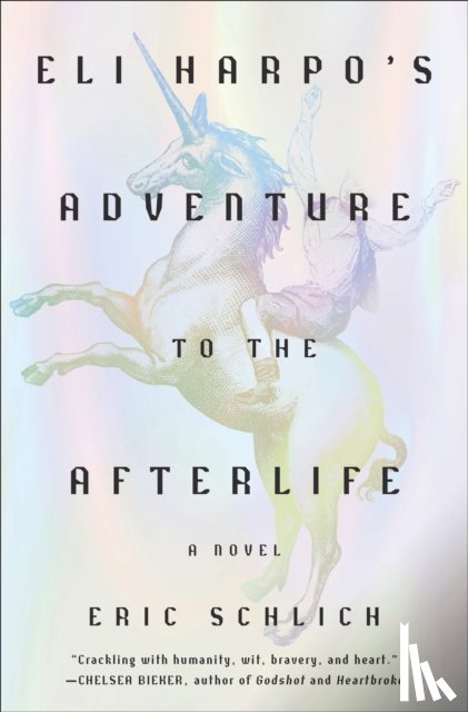 Schlich, Eric - Eli Harpo's Adventure to the Afterlife