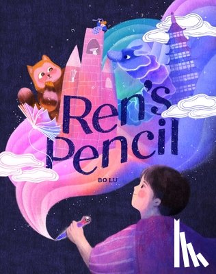 Lu, Bo - Ren's Pencil