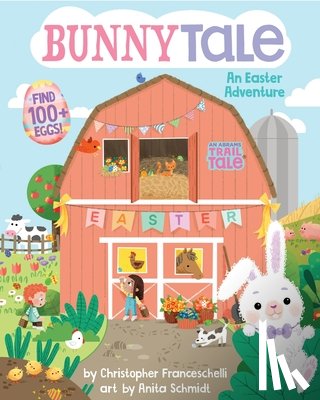 Franceschelli, Christopher - BunnyTale (An Abrams Trail Tale)