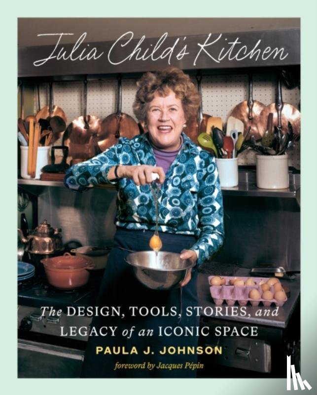 Johnson, Paula J. - Julia Child's Kitchen