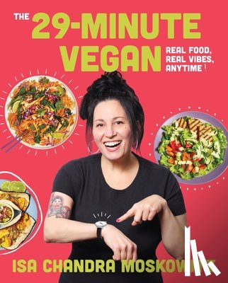 Moskowitz, Isa Chandra - The 29-Minute Vegan