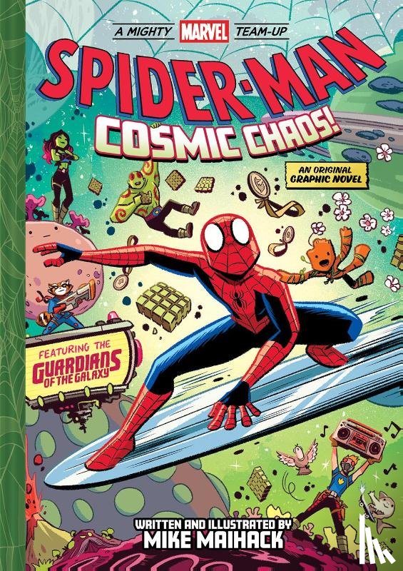 Maihack, Mike - Spider-Man: Cosmic Chaos! (A Mighty Marvel Team-Up)