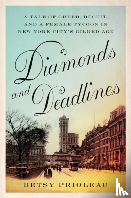 Prioleau, Betsy - Diamonds and Deadlines