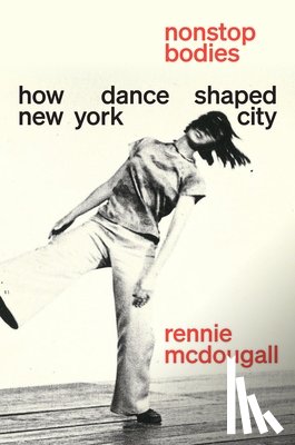 McDougall, Rennie - Nonstop Bodies