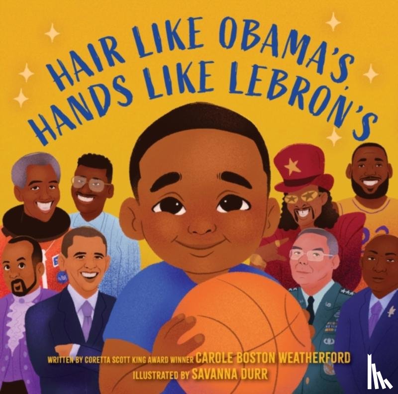 Weatherford, Carole Boston - Hair Like Obama's, Hands Like Lebron's