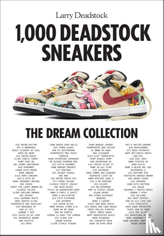 Deadstock, Larry, Chevalier, Francois - 1000 Deadstock Sneakers