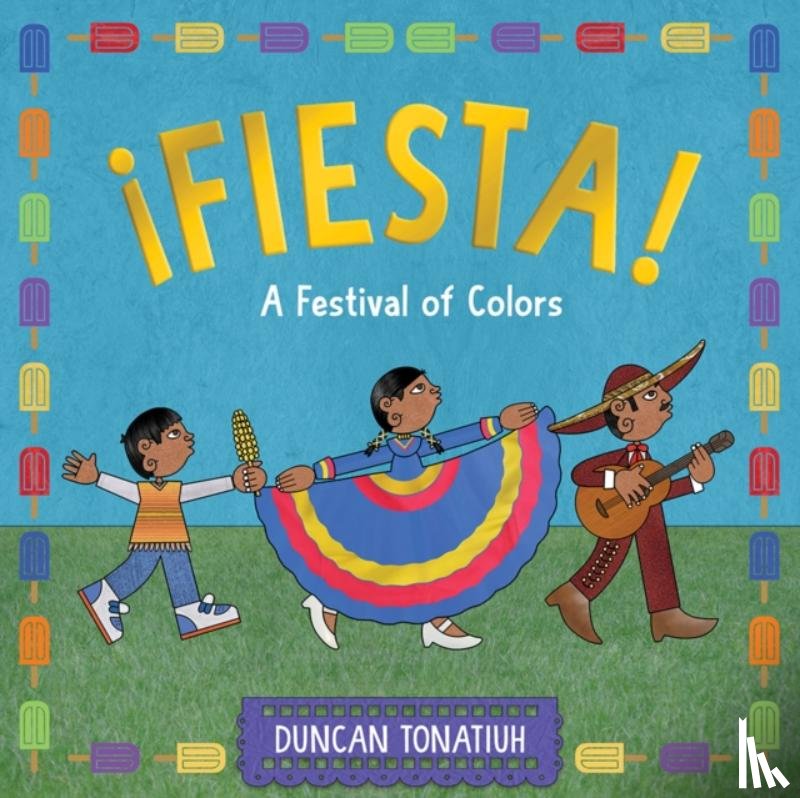 Tonatiuh, Duncan - ¡Fiesta!