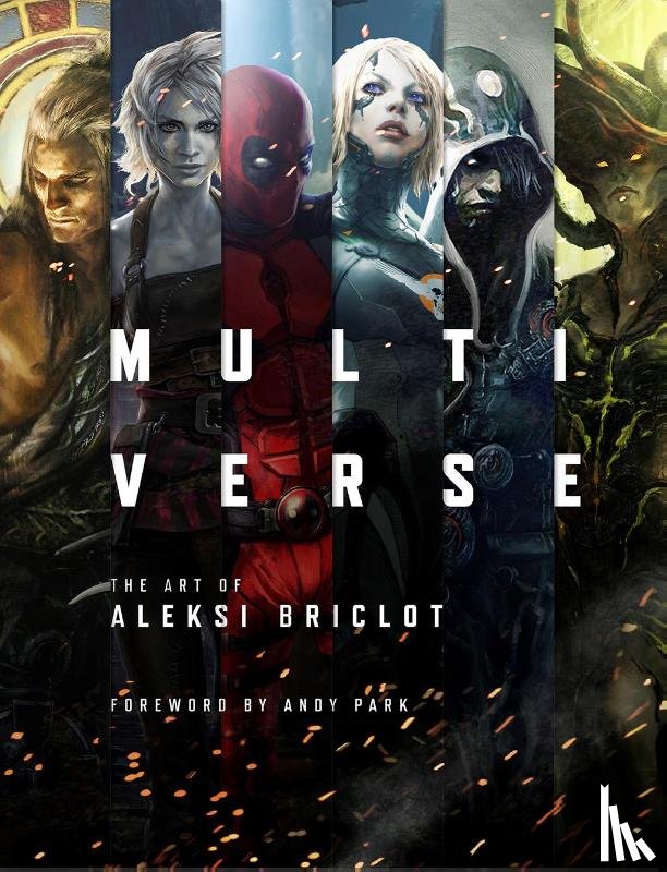 Briclot, Aleksi - Multiverse: The Art of Aleksi Briclot