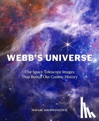 Aderin-Pocock, Maggie - Aderin-Pocock, M: Webb's Universe