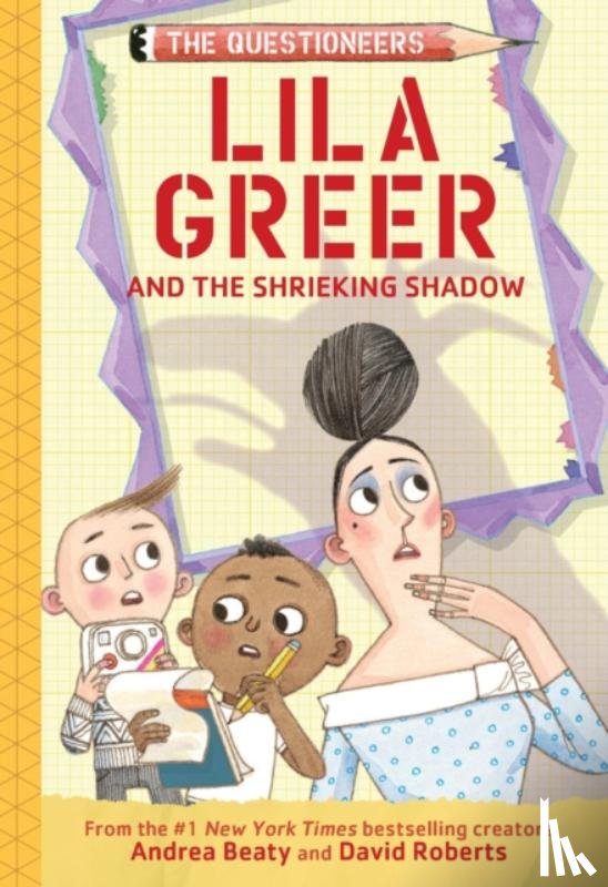 Beaty, Andrea - Lila Greer and the Shrieking Shadow
