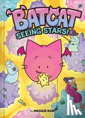 Ramm, Meggie - Seeing Stars! (Batcat Book #4)