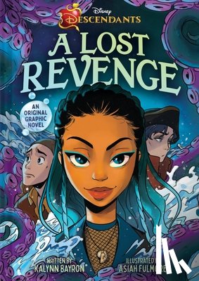 Bayron, Kalynn - Disney Descendants: A Lost Revenge