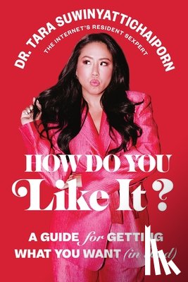 Suwinyattichaiporn, Dr. Tara - How Do You Like It?